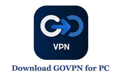 Download GOVPN for PC