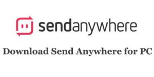send anywhere pc to android
