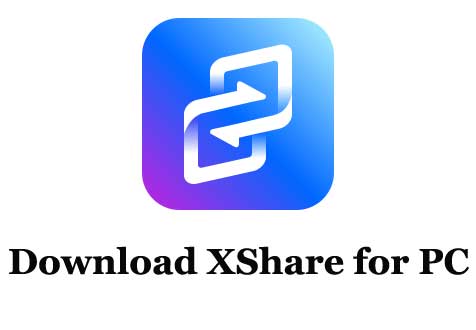 Download XShare for PC