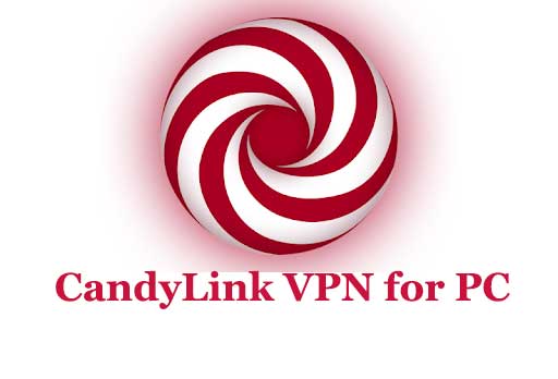 CandyLink VPN for PC