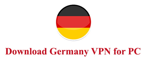 Germany VPN for PC