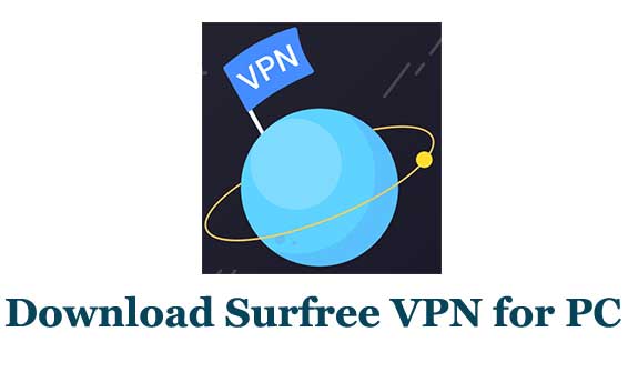 Download Surfree VPN for PC