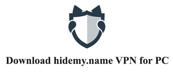 Download hidemy.name VPN for PC