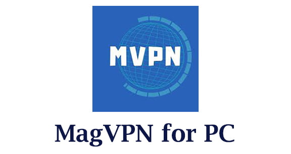 MagVPN for PC 