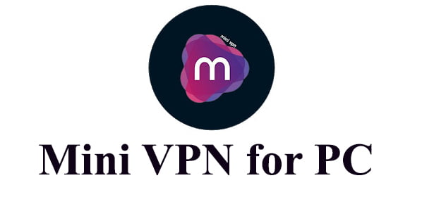Mini VPN for PC