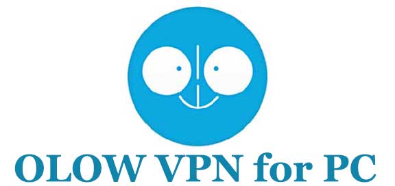 OLOW VPN for PC