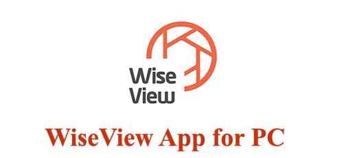 WiseView App for PC
