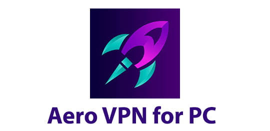 Aero VPN for PC