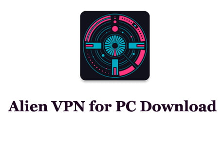 Alien VPN for PC