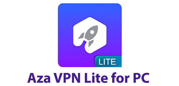 Aza VPN Lite for PC