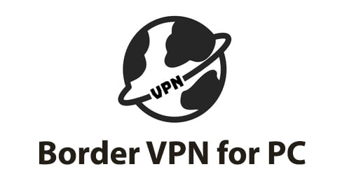 Border VPN for PC