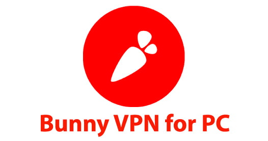 Bunny VPN for PC