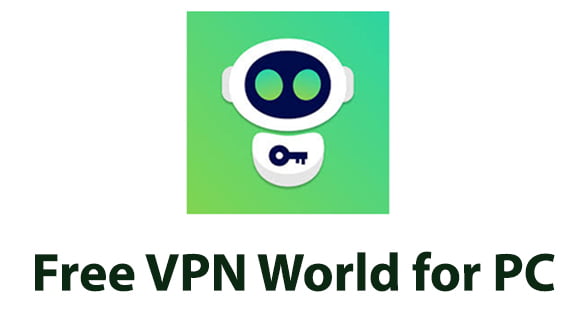 Free VPN World for PC