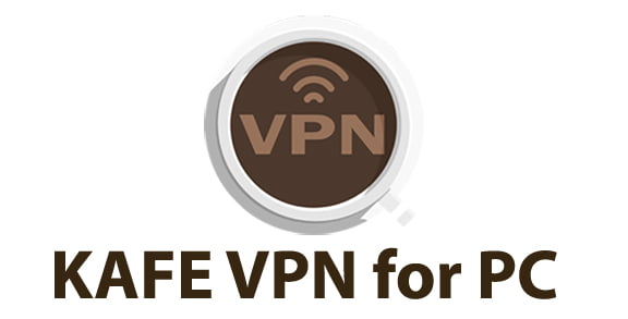 KAFE VPN for PC