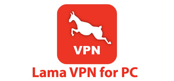Lama VPN for PC