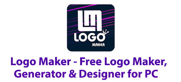 Logo Maker - Free Logo Maker, Generator & Designer for PC