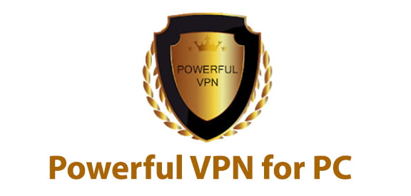 Powerful VPN for PC