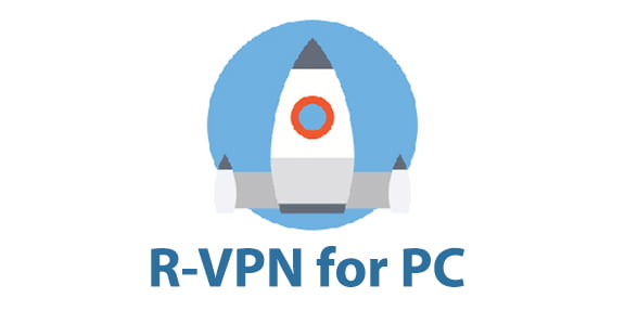 R-VPN for PC