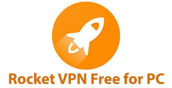 Rocket VPN Free for PC