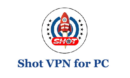 Shot VPN for PC