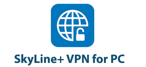 SkyLine+ VPN for PC 