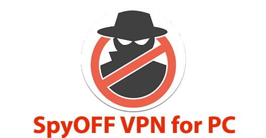SpyOFF VPN for PC