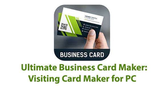 Ultimate Business Card Maker: Visiting Card Maker for PC