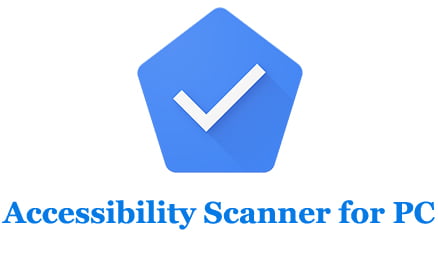 Accessibility Scanner for PC