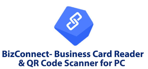 BizConnect- Business Card Reader & QR Code Scanner for PC