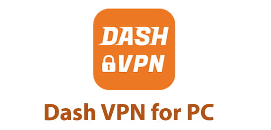Dash VPN for PC