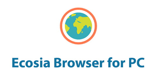 Ecosia Browser for PC
