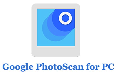 Google PhotoScan for PC