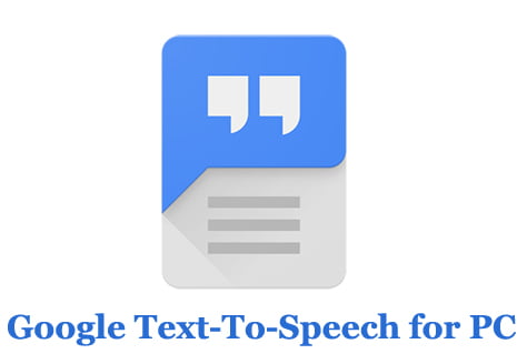Google Text-To-Speech for PC