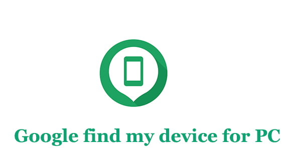 Google Find My Device for PC