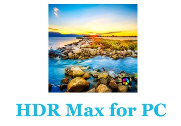 HDR Max Photo Editor for PC