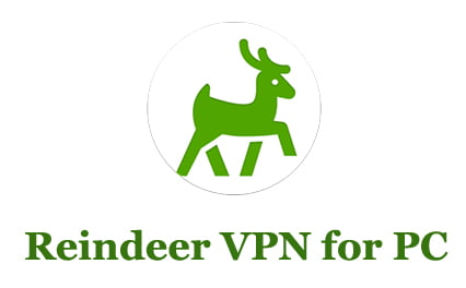Reindeer VPN for PC