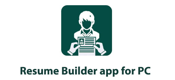 resume builder app for pc