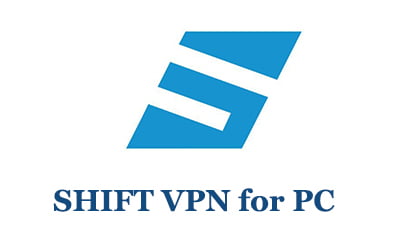 SHIFT VPN for PC