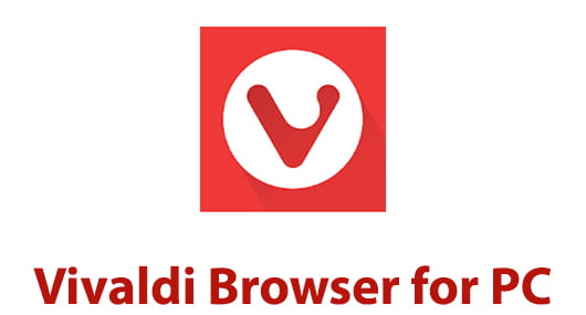 Vivaldi Browser for PC