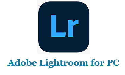 Adobe Lightroom for PC - Windows 7/8/10 and Mac - Trendy Webz