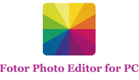 Fotor Photo Editor for PC