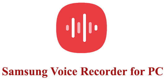 samsung voice recorder app