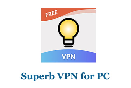 Superb VPN for PC