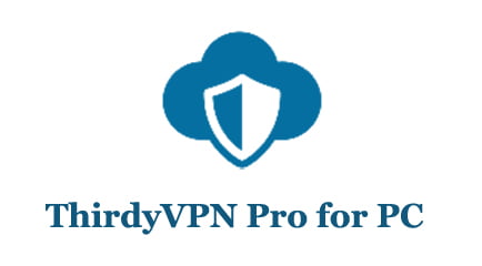 ThirdyVPN Pro for PC