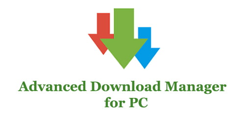 advanced download manager pc