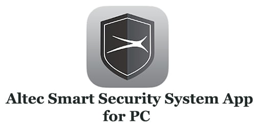 Altec Smart Security System App for PC