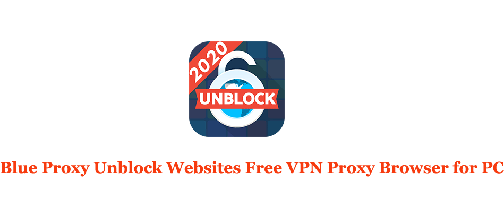 Blue Proxy VPN for PC