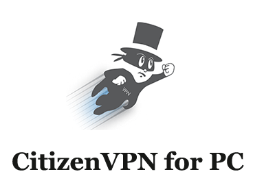 CitizenVPN for PC