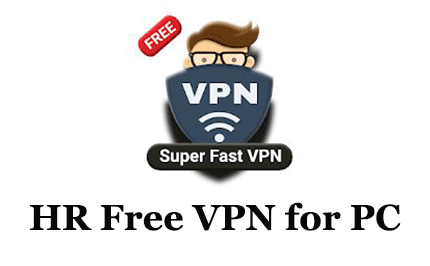 Download HR Free VPN for PC
