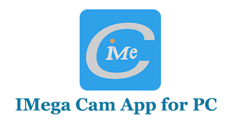 IMega Cam App for PC